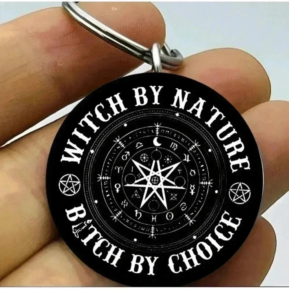 Witch By Nature B.. BY CHOICE Hot Keychain Art